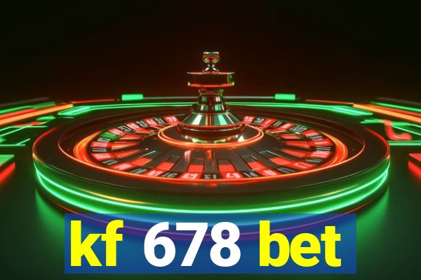 kf 678 bet